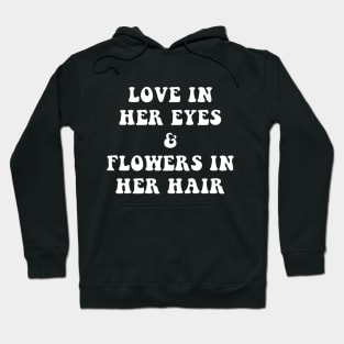 Love In Her Eyes Hoodie